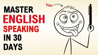 Master English Speaking in 30 Days | 7 Practical Habits That Actually Work
