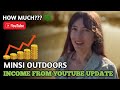 Minsi Outdoors Income From Youtube Update 2025