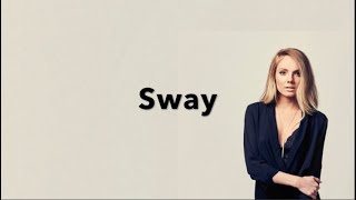 Sway - Danielle Bradbery (Lyrics)
