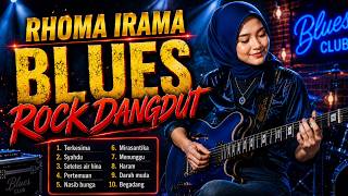 Download lagu 🔥 BLUES ROCK DANGDUT RHOMA IRAMA TERBAIK 2026 | Full Album Legendaris | Darah Muda, Begadang mp3