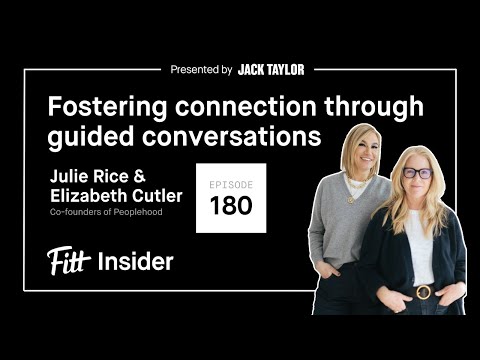 180. Julie Rice and Elizabeth Cutler, Co-founders of Peoplehood