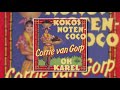 Corrie van Gorp - Kokosnoten-Coco / Oh Karel