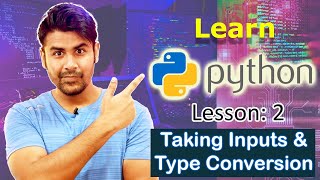 Download the video "Chapter: 2 - Taking Inputs & Type Conversion - Learn Python Easily (In Hindi)"