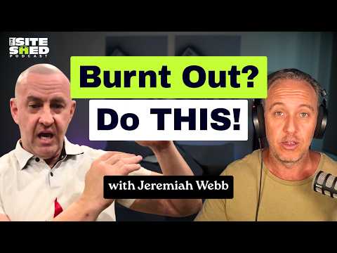 The Site Shed Episode 486 with Jeremiah Webb and Matt Jones