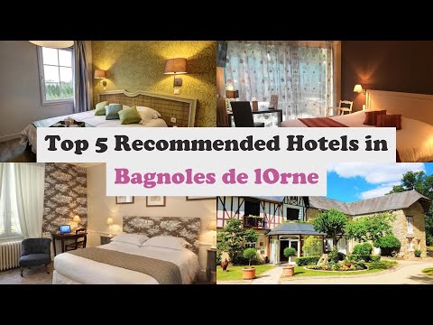 Top 5 Recommended Hotels In Bagnoles de l'Orne | Best Hotels In Bagnoles de l'Orne