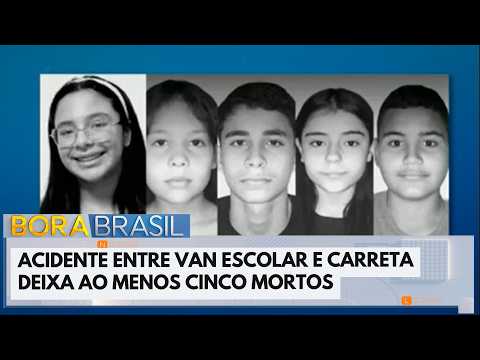 Acidente entre van escolar e carreta deixa ao menos cinco mortos | Bora Brasil