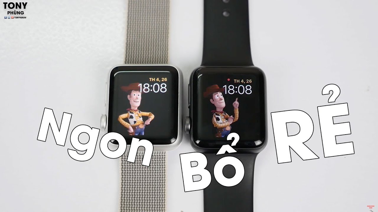 Apple Watch Seri 3 vẫn là NGON BỔ RẺ!