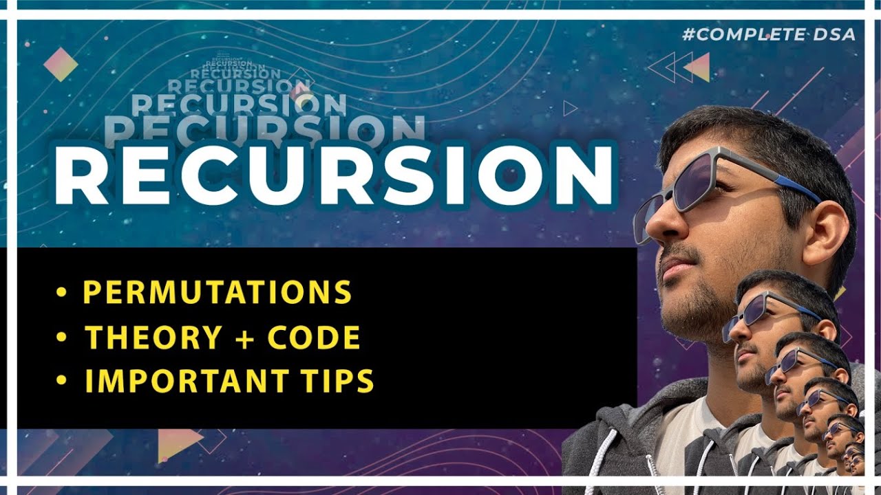 Recursion - Permutations (Theory + Code + Tips)