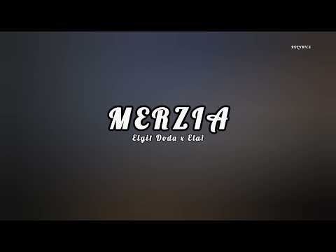 Elgit Doda x Elai - Merzia|LYRICS #lyrics #music #elai