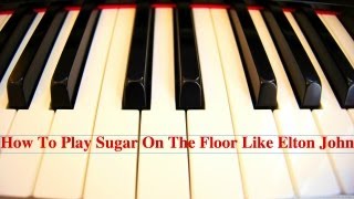 Elton John Sugar On The Floor