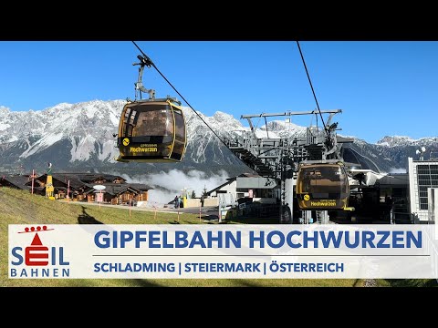 🇦🇹🚠 Gipfelbahn Hochwurzen | 10er-Einseilumlaufbahn | Schladming-Dachstein | inkl. Details zur Bahn