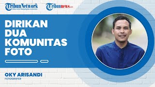 Oky Arisandi Dirikan Komunitas Foto Insan Indonesia dan Kampung Nusantara