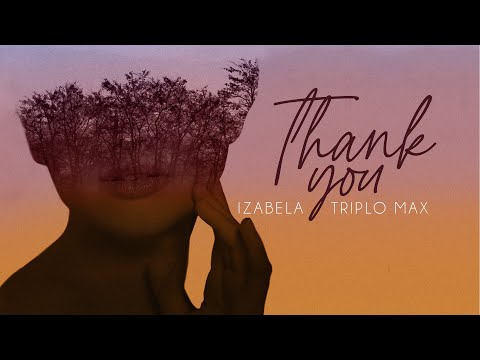 Izabela x Triplo Max - Thank You