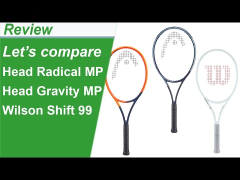 Comparison Head Radical MP Auxetic, Head Gravity MP Auxetic, Wilson Shift 99 300g