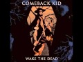 Comeback Kid - Our Distance