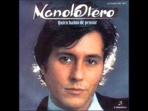 Manolo Otero - Quien habria de pensar