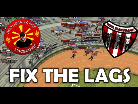 HooligansGame | Fix the lags #1