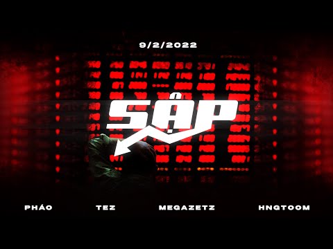 Pháo Northside - SẬP ft. Tez,Megazetz,Hngtoom [Official Audio]