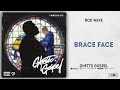 Rod Wave Brace Face Ghetto Gospel