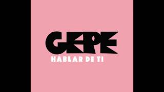 Gepe - Hablar de ti (audio oficial)