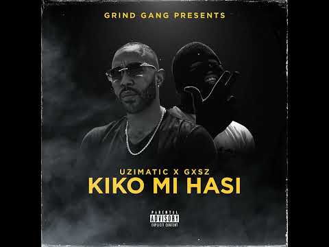 UziMatic x Gxsz - Kiko Mi Hasi (Official Audio)