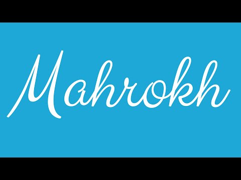 Learn how to Sign the Name Mahrokh Stylishly in Cursive Writing