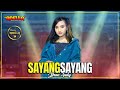 SAYANG SAYANG Jihan Audy OM ADELLA