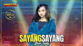 Download lagu SAYANG SAYANG Jihan Audy OM ADELLA... mp3