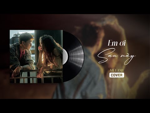 Em Ơi Sau Này – Trid Minh | Việt Anh Cover | Ánh Mắt Em Như Đưa Anh Về Nhà | Trạm Cảm Xúc