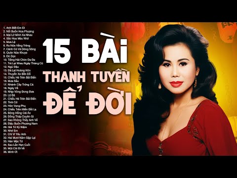 15 Ca Khúc Để Đời của Thanh Tuyền | Thanh Tuyền Đặc Biệt Tuyển Chọn toàn bài hay