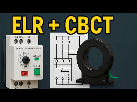 Earth Leakage Relay Connection With CBCT | Full Wiring & Working Explained 