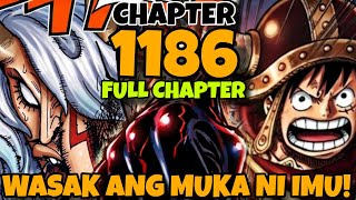 LUFFY WINASAK ANG MUKA NI IMU!!! 😱 LOKI & LUFFY vs IMU!!! One Piece Chapter 1186 Full Tagalog Review