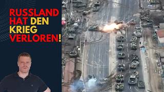 Russland hat den Krieg VERLOREN!