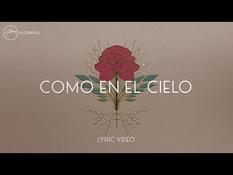 Como En El Cielo - Hillsong en Espanol