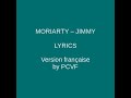 JIMMY - Moriarty - Lyrics & Traduction en français