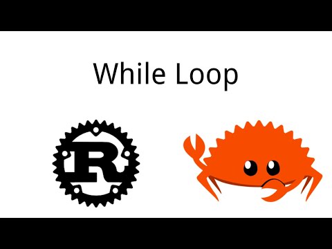 Rust While Loop Rust Tutorial 15