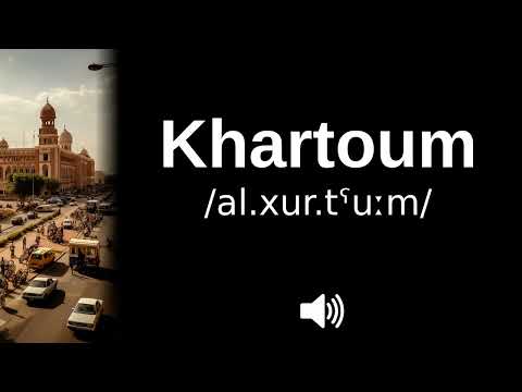 🇸🇩 How to pronounce Khartoum (CORRECTLY!)