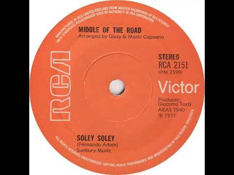 UK New Entry 1971 (217) Middle Of The Road - Soley Soley