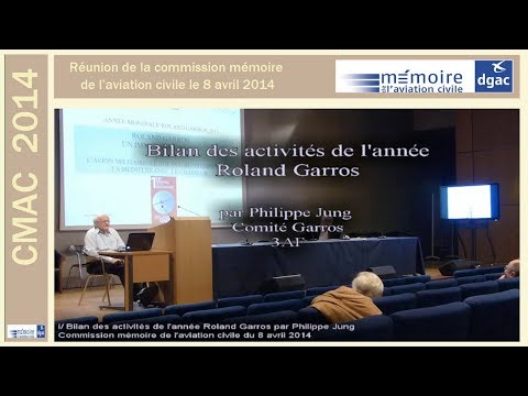 CMAC 2014 i/ Bilan des activités de l'année Roland Garros