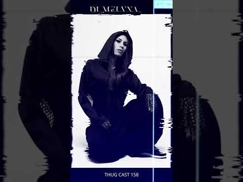 DJ MELYNA - THUG CAST 158 (FUTURE RAVE) teaser