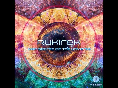 Rukirek - Main Secret Of The Universe (Full Album) Ambient, Psychill, Psybient, Chillwave
