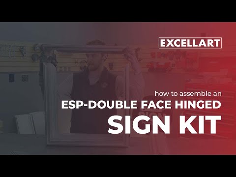 How to Assemble an ESP Double-Face Hinged Sign Kit