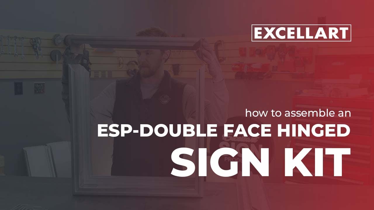 How to Assemble an ESP Double-Face Hinged Sign Kit | Excellart Sign Products