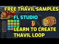 Create Thavil VST Plugin Loop Free Download FL Studio Tamil Tutorial SM Music Tech