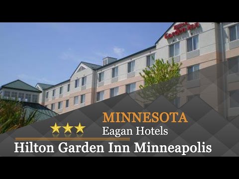 Hilton Garden Inn Minneapolis Eagan - Eagan Hotels, Minnesota