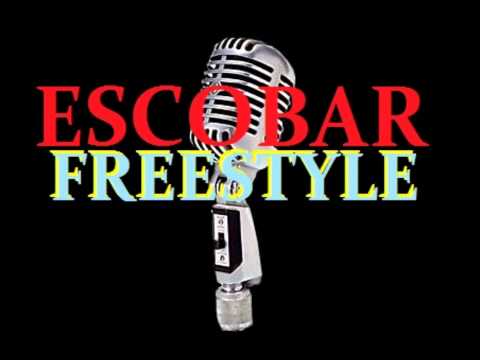 Escobar - Freestyle #1