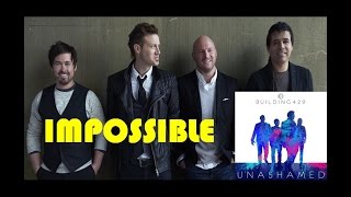 Building 429 - Impossible (Lyrics)
