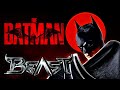 The Batman Meets Beast Mode A TPMS Edits
