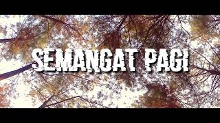 Download lagu Semangat Pagi [Video Status WhatsApp] mp3