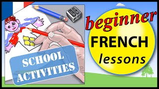 School activities in French | Beginner French Lessons for Children